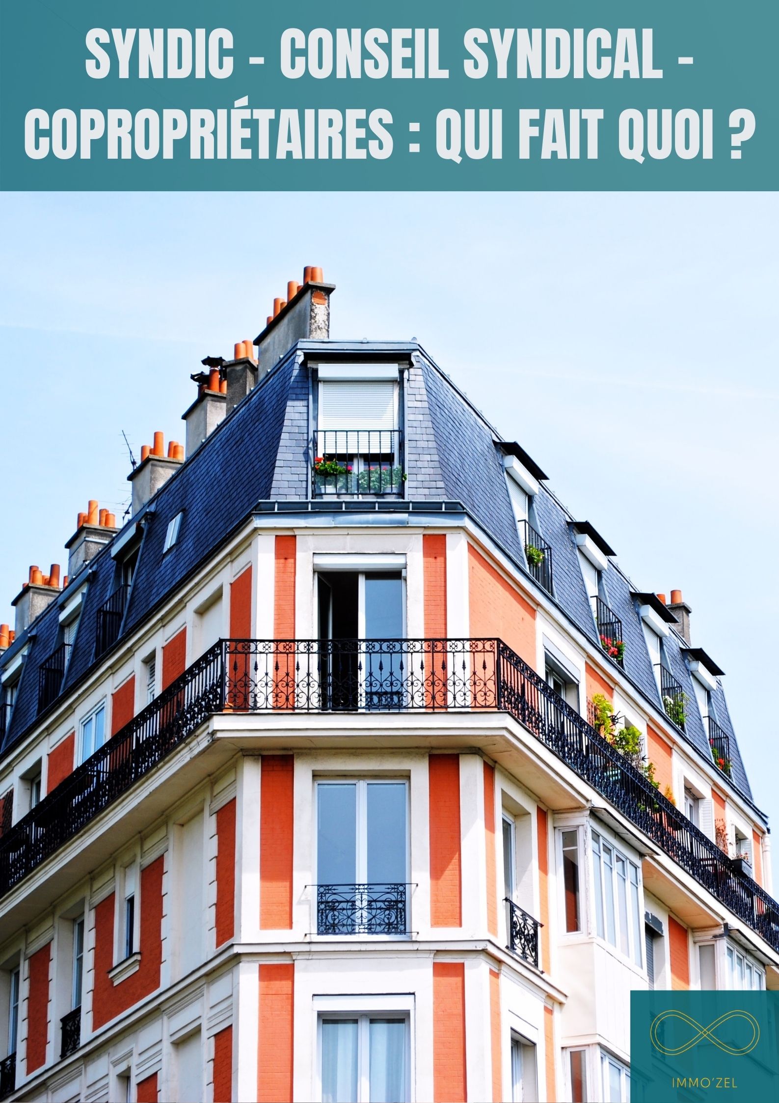 Syndic – conseil syndical – copropriétaires qui fait quoi