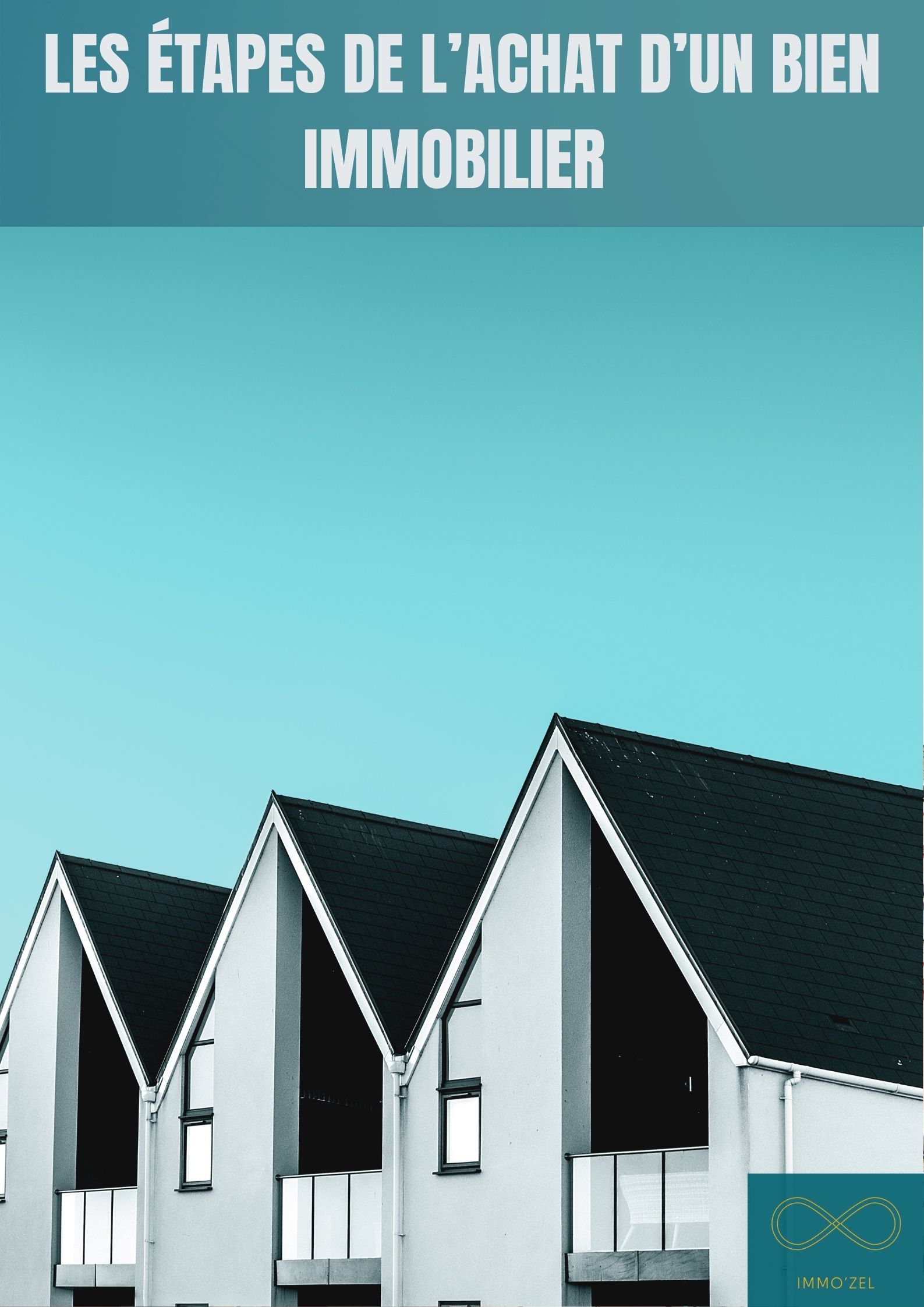 les etapes d'achat d'un bien immobilier
